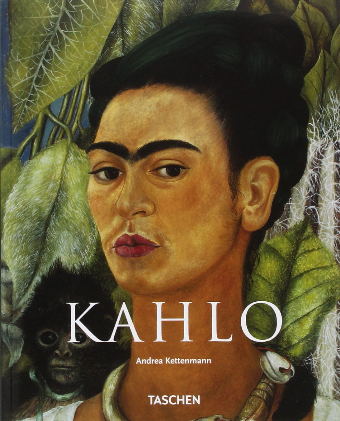 Frida Kahlo - Andrea Kettenmann