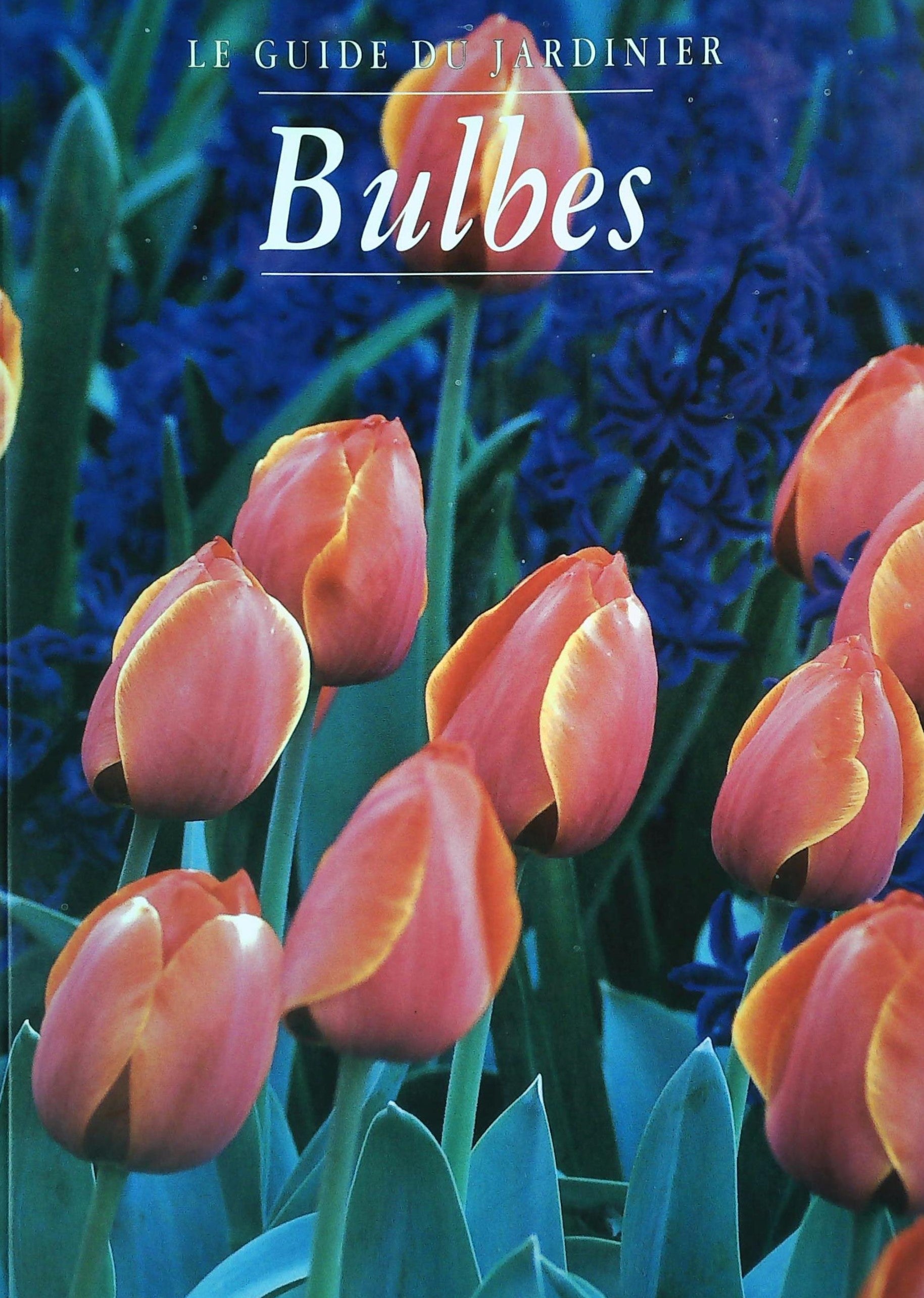 Livre ISBN 3829013957 Le guide du jardinier : Bulbes