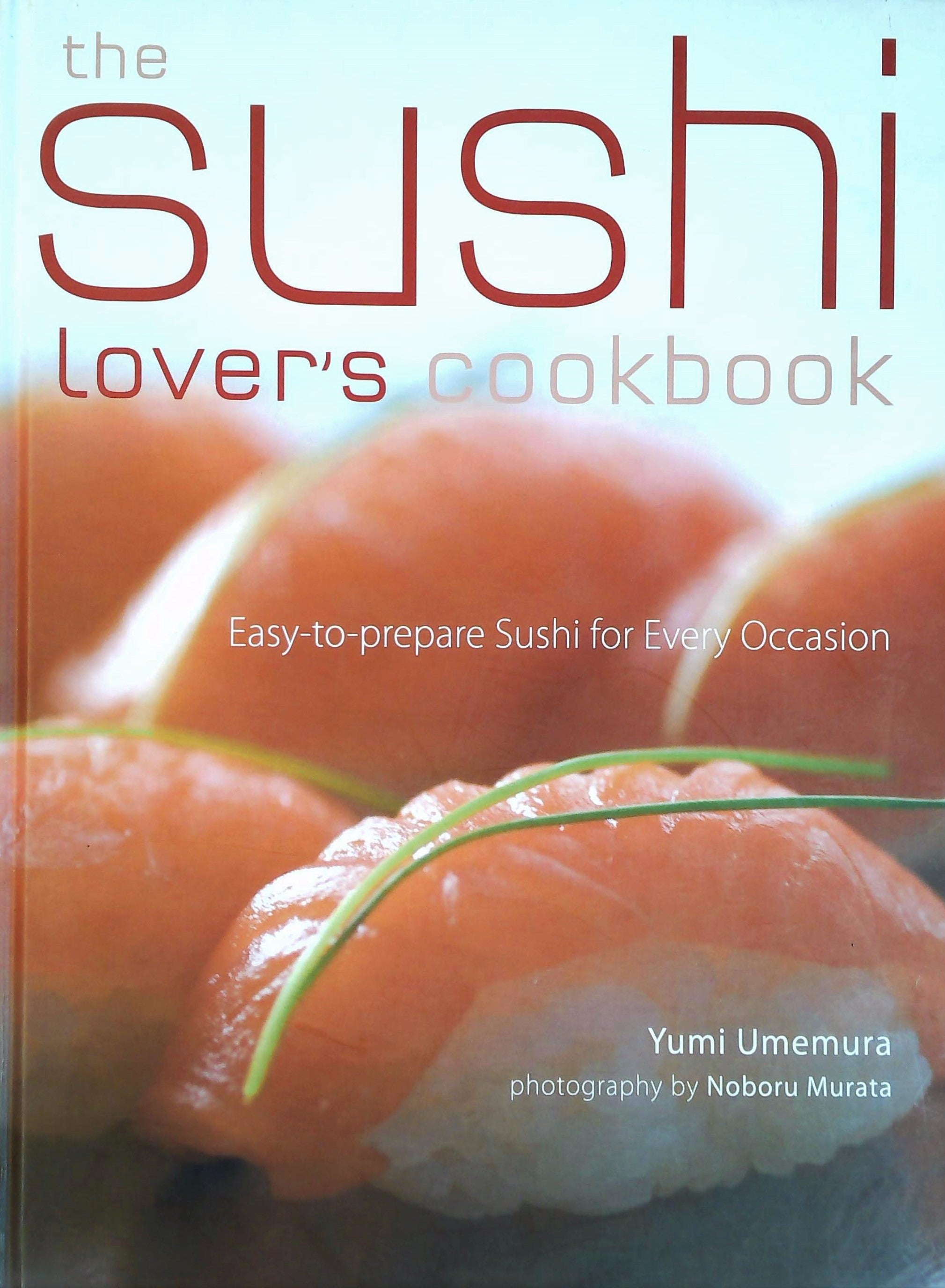 Livre ISBN  The Sushi Lover's Cookbook (Umi Umemura)