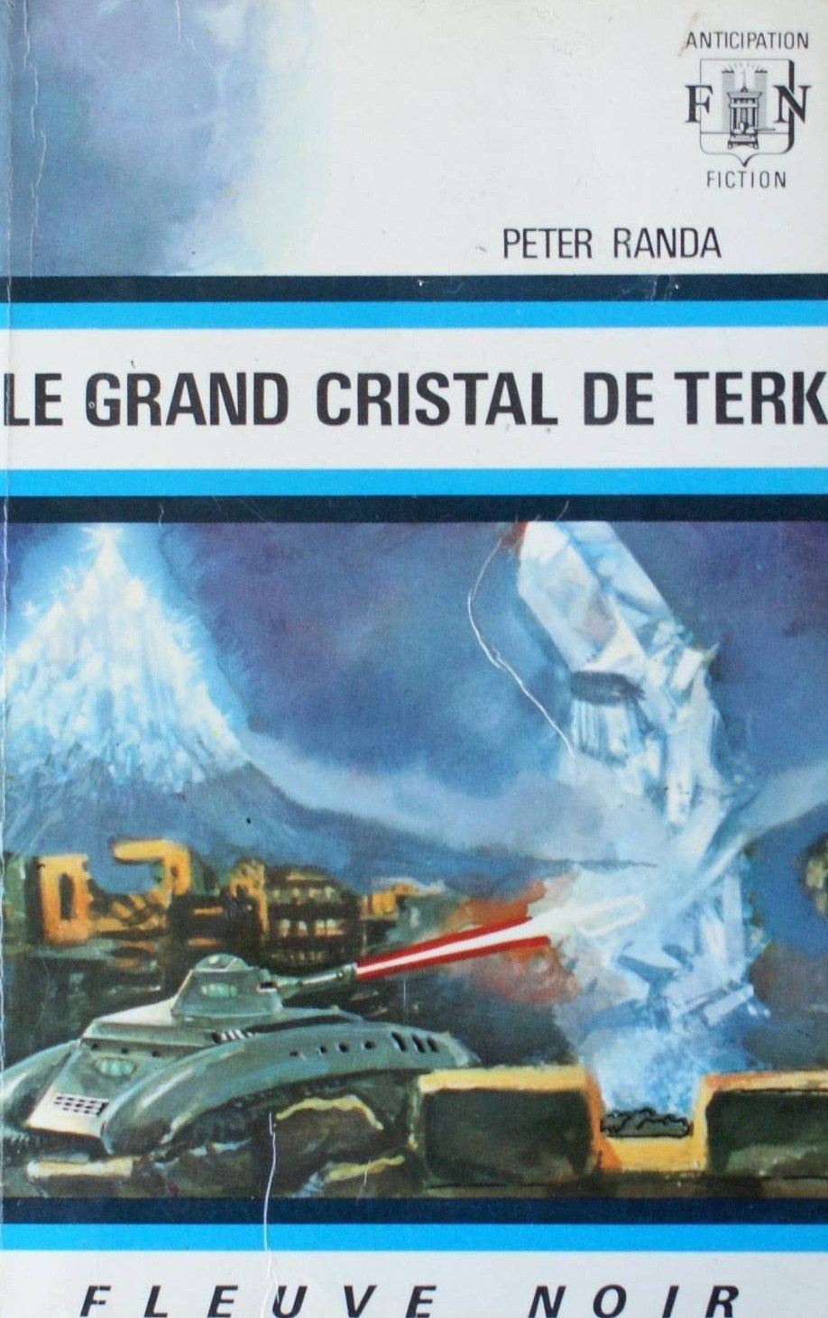 Livre ISBN  Anticipation : Le grand cristal de Terk (Peter Randa)
