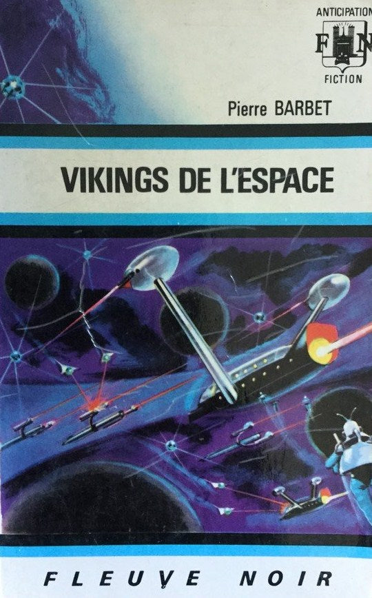 Livre ISBN  Anticipation : Vikings de l'espace (Pierre Barbet)