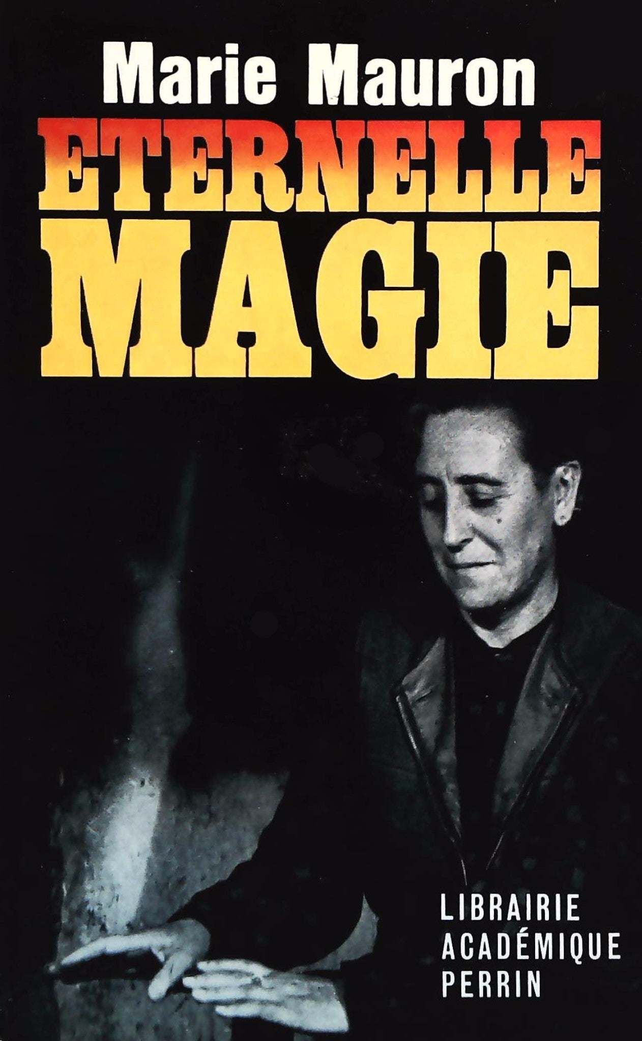 Livre ISBN  Éternelle magie (Marie Mauron)