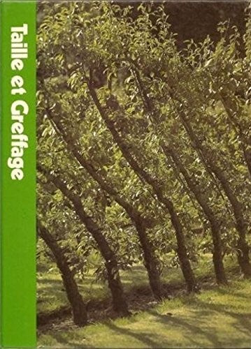 Livre ISBN  L'encyclopédie Time-Life du jardinage : Taille et greffage
