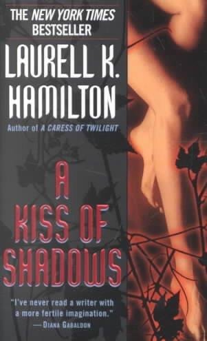 Livre ISBN  A Kiss of Shadows (Laurell K. Hamilton)