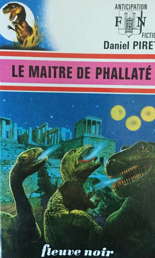 Livre ISBN  Anticipation : Le maître de Phallaté (Daniel Piret)