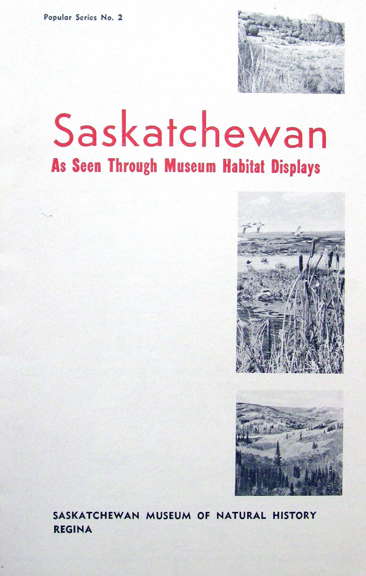Livre ISBN  Saskatchewan As Seen Through Museum Habitat Displays # 2