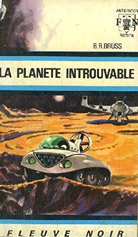 Livre ISBN  Anticipation : La planète introuvable (B.R. Bruss)