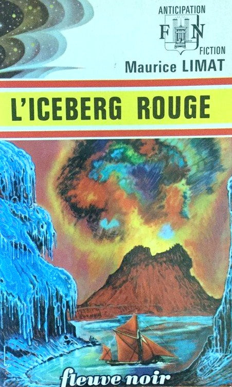 Livre ISBN  Anticipation : L'iceberg rouge (Maurice Limat)