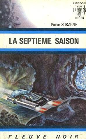 Livre ISBN  Anticipation : La septième saison (Pierre Surgane)