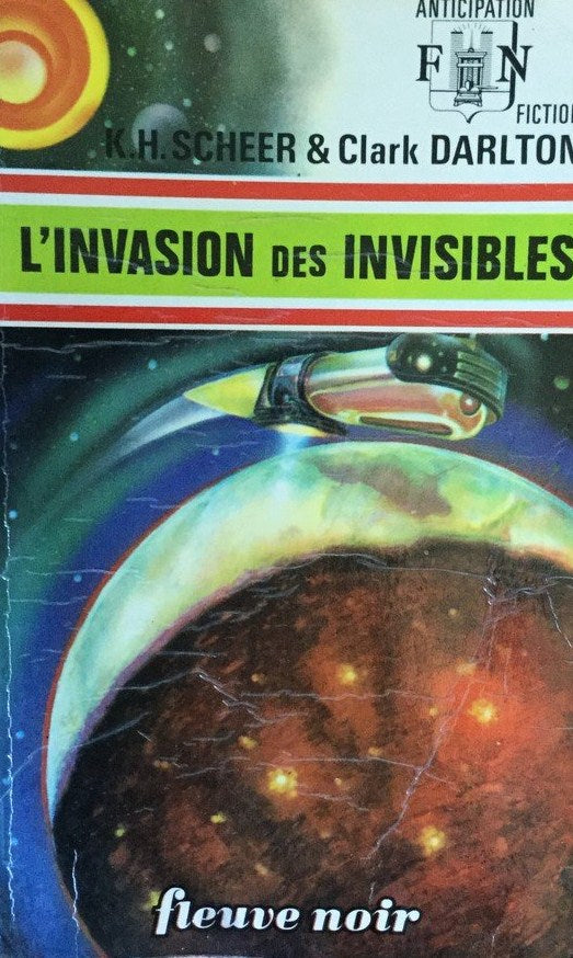 Livre ISBN  Anticipation : L'invasion des invisibles (K.-H. Scheer)