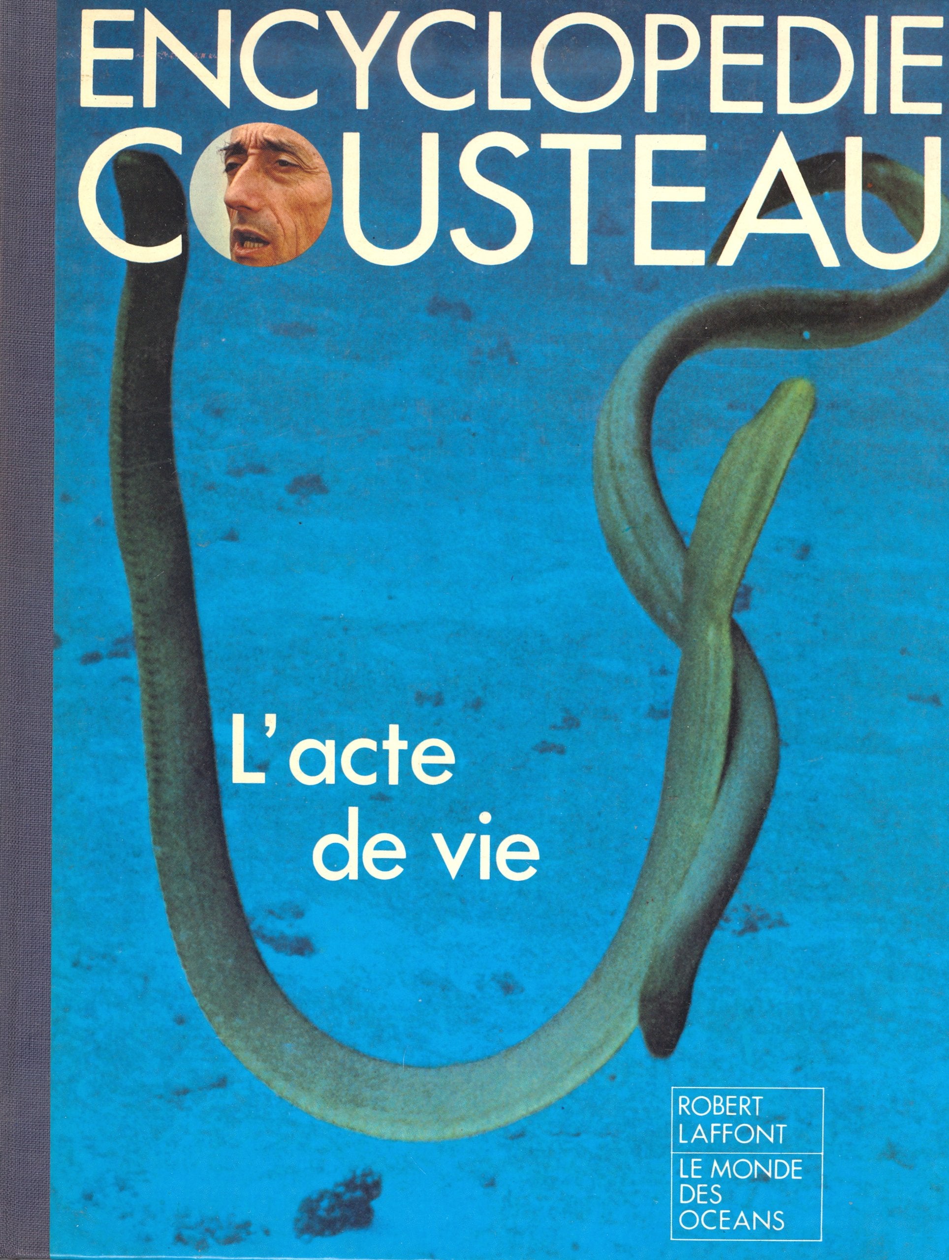 Livre ISBN  Encyclopédie Cousteau : L'acte de vie