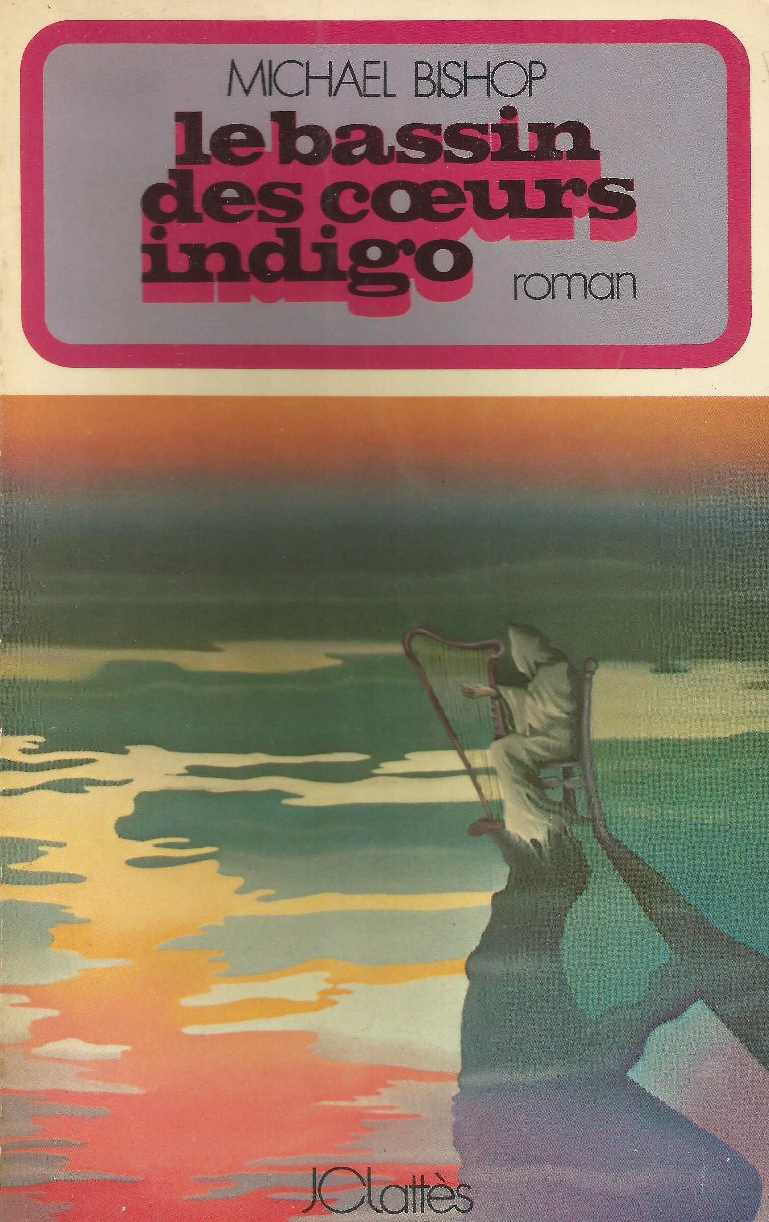 Livre ISBN  Le bassin des coeurs indigo (Michael Bishop)