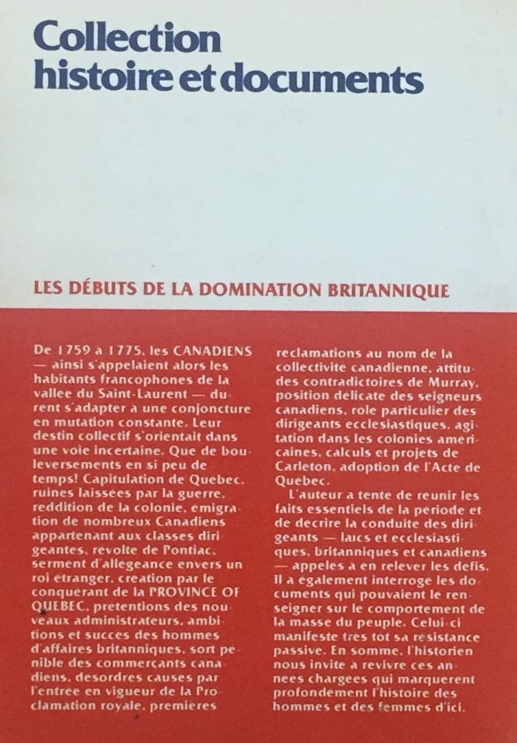 Les canadiens après la conquête 1759-1775 (Michel Brunet)