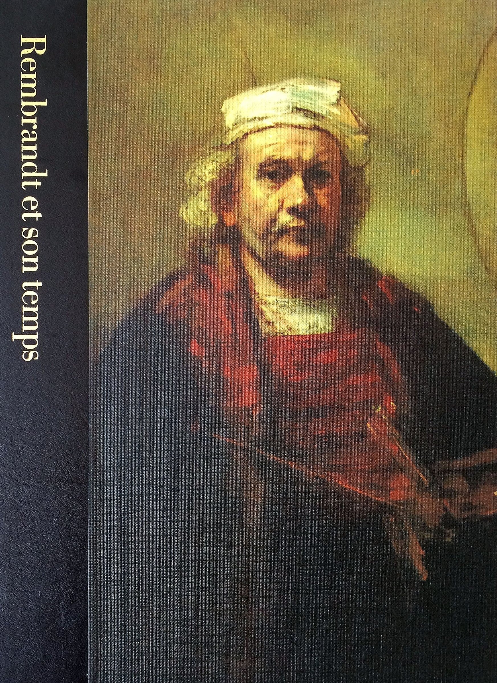 Livre ISBN  Le monde des arts : Rembrandt et son temps (1606-1669) (Robert Wallace)