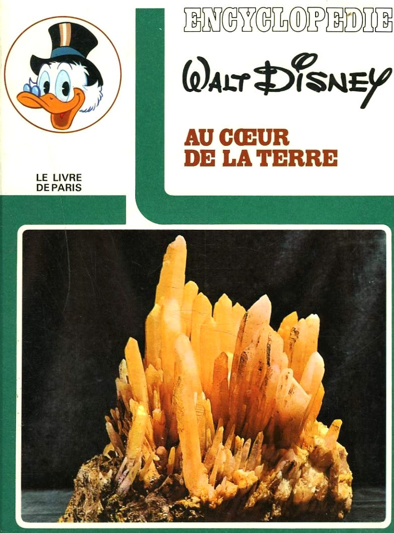 Livre ISBN  Encyclopédie Walt Disney : Au coeur de la terre