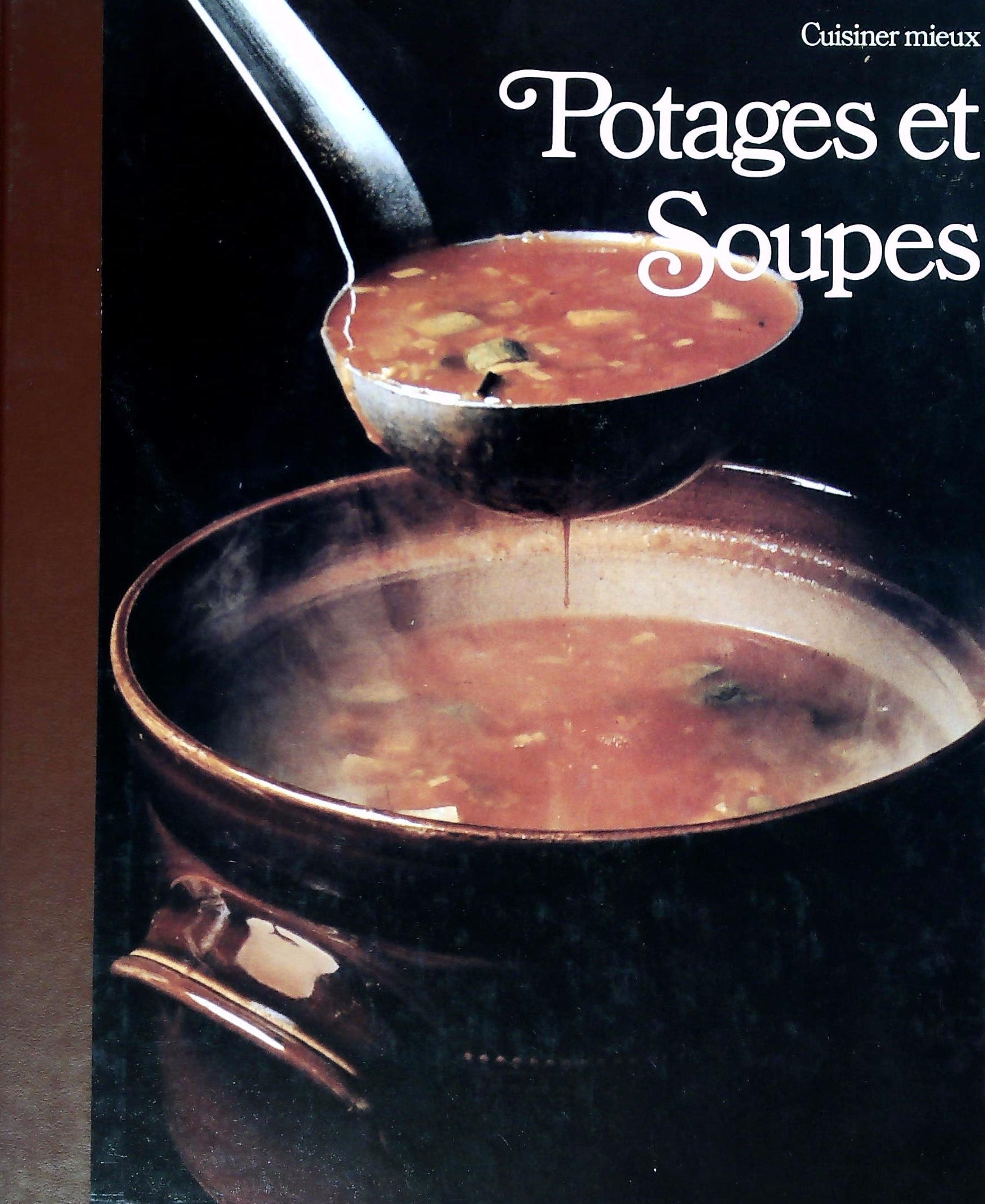 Livre ISBN  Cuisiner mieux : Potages et soupes