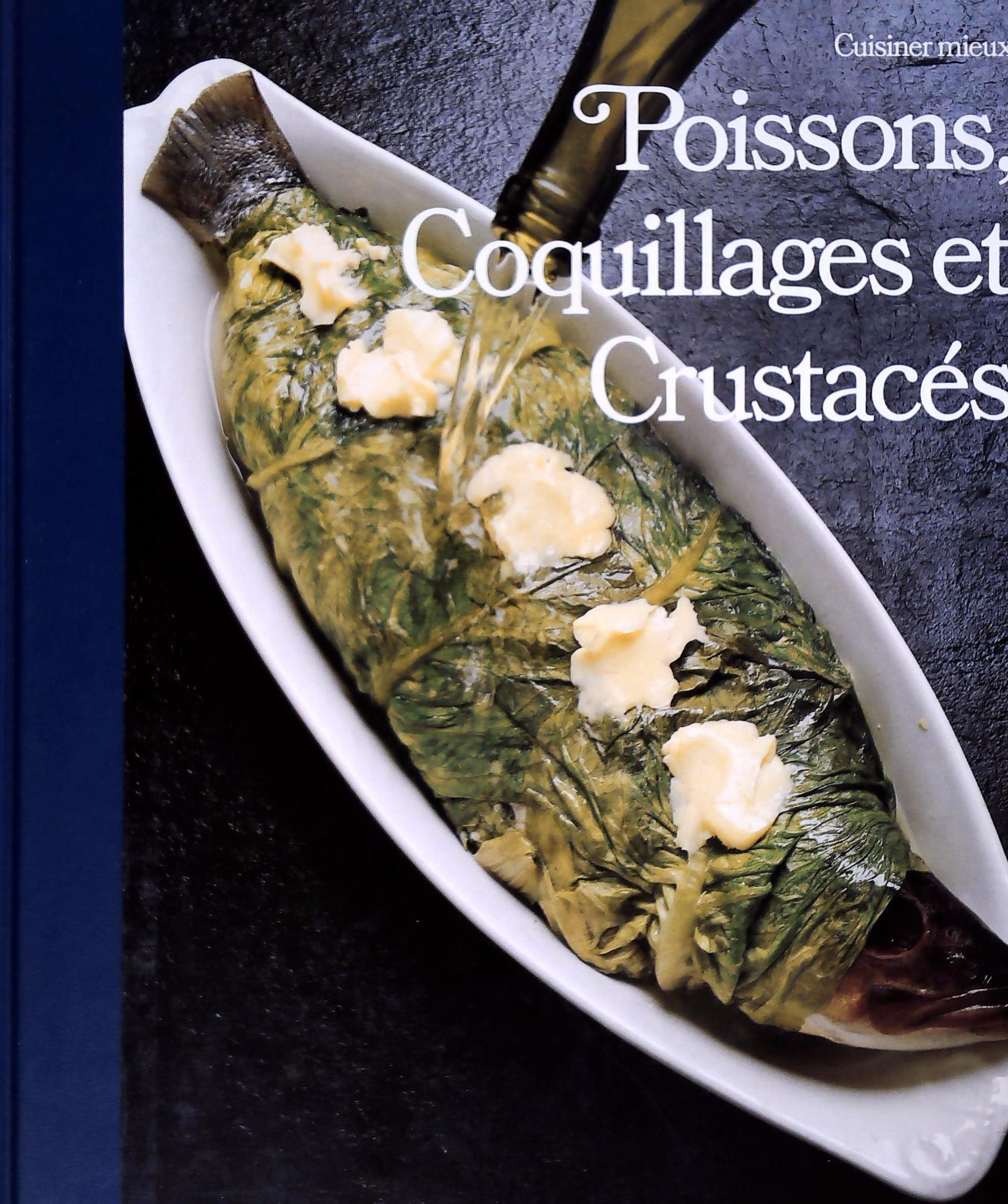 Livre ISBN  Cuisiner mieux : Poissons, coquillages et crustacés