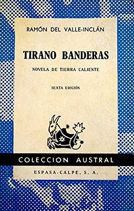 Livre ISBN  Colleccion Austral : Tirano Banderas (Ramon del Valle-Inclan)