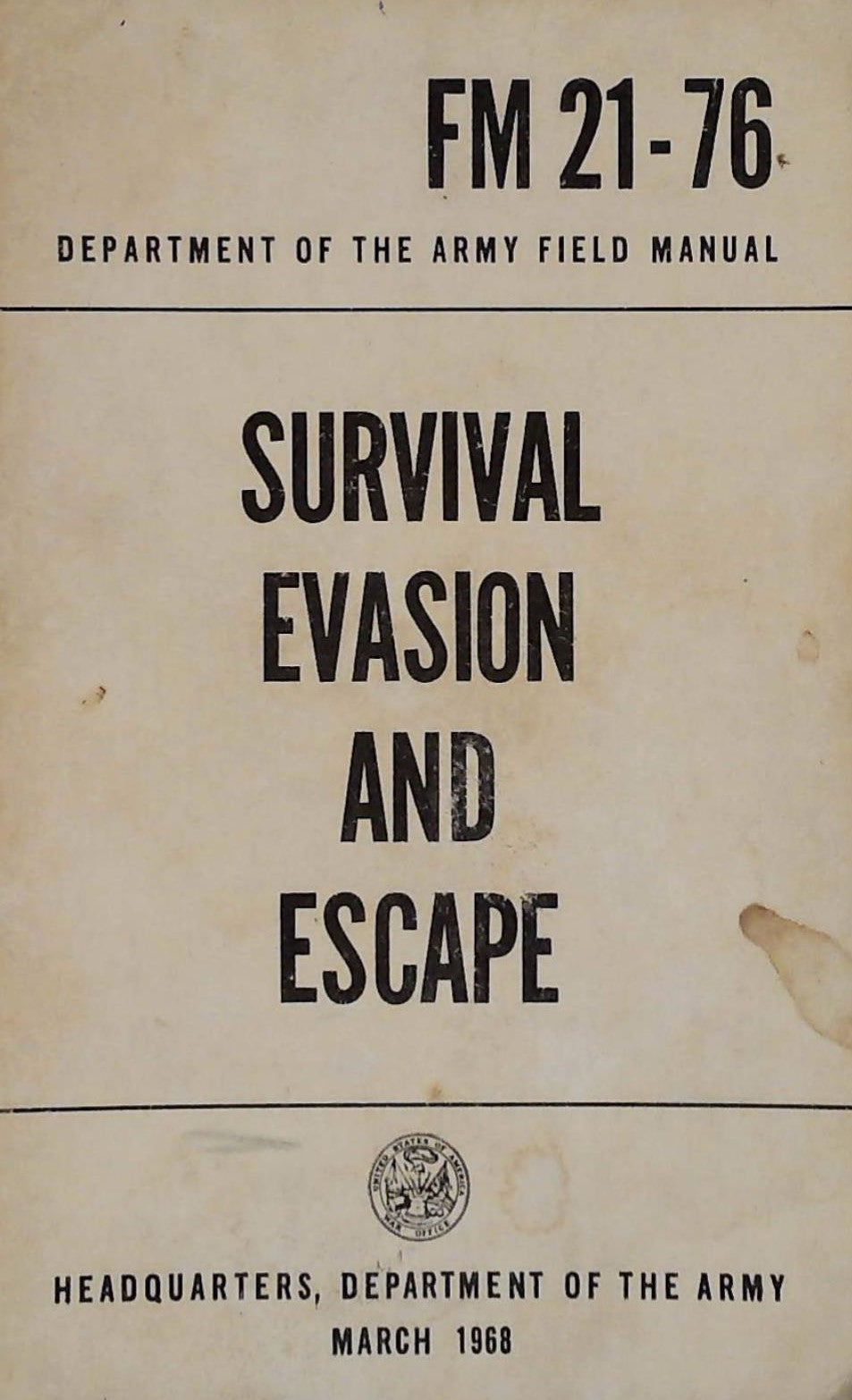 Livre ISBN  Department Of The Army Field Manual # FM 21-76 : Survival, Evasion And Escape