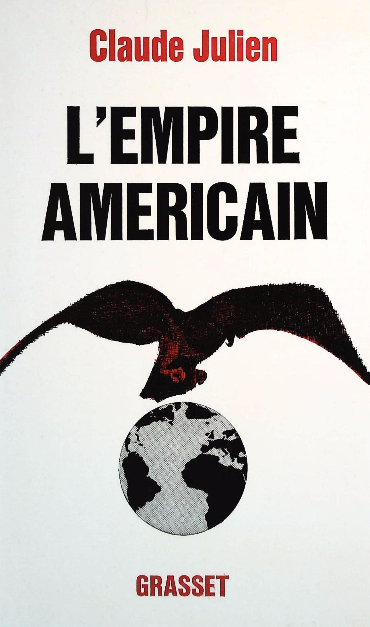 Livre ISBN  L'empire americain (Claude Julien)
