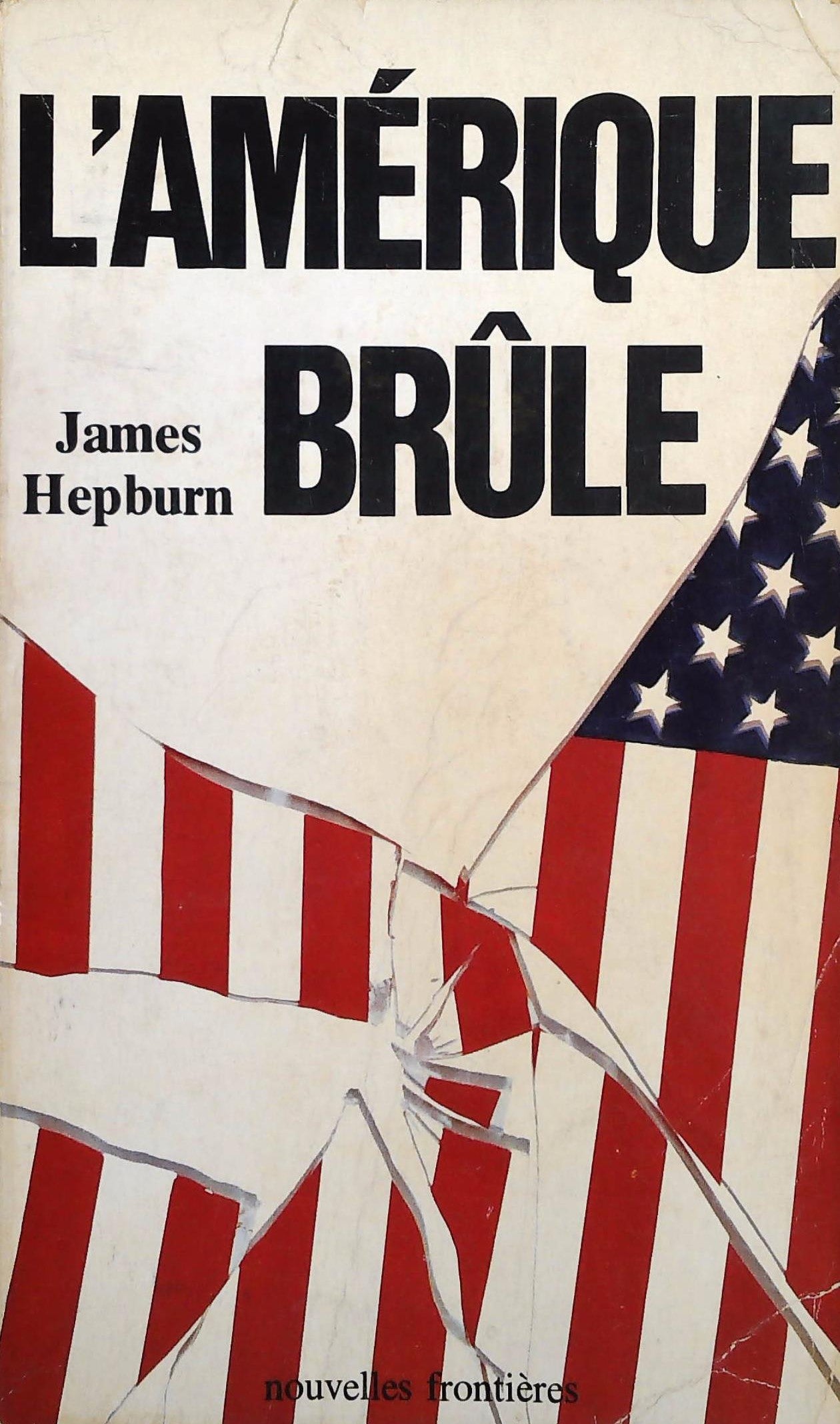Livre ISBN  L'Amérique brûle (James Hepburn)