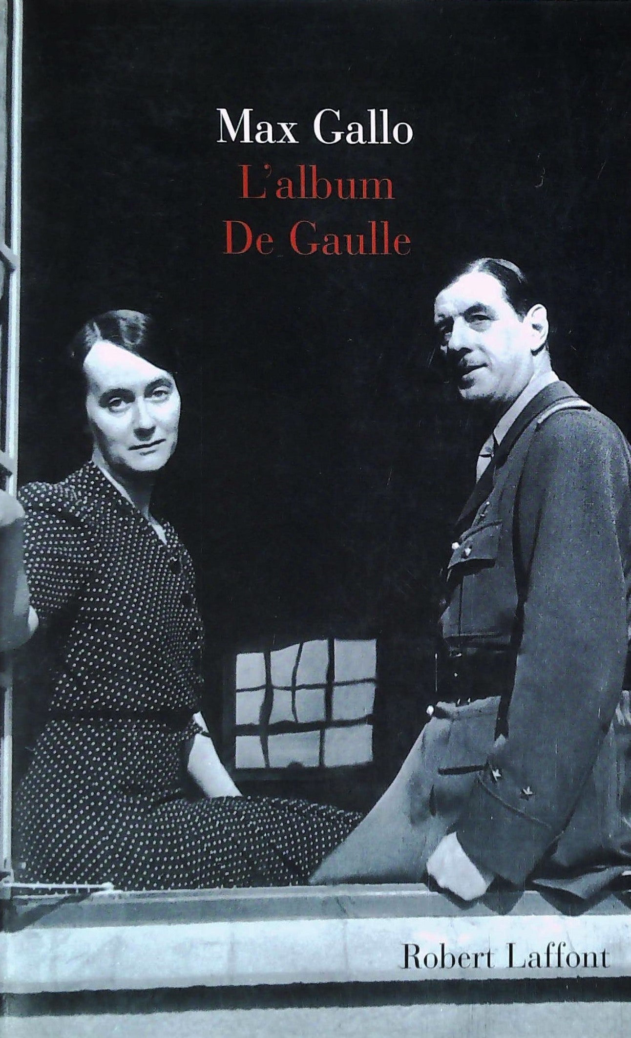 Livre ISBN  L'album De Gaulle (Max Gallo)