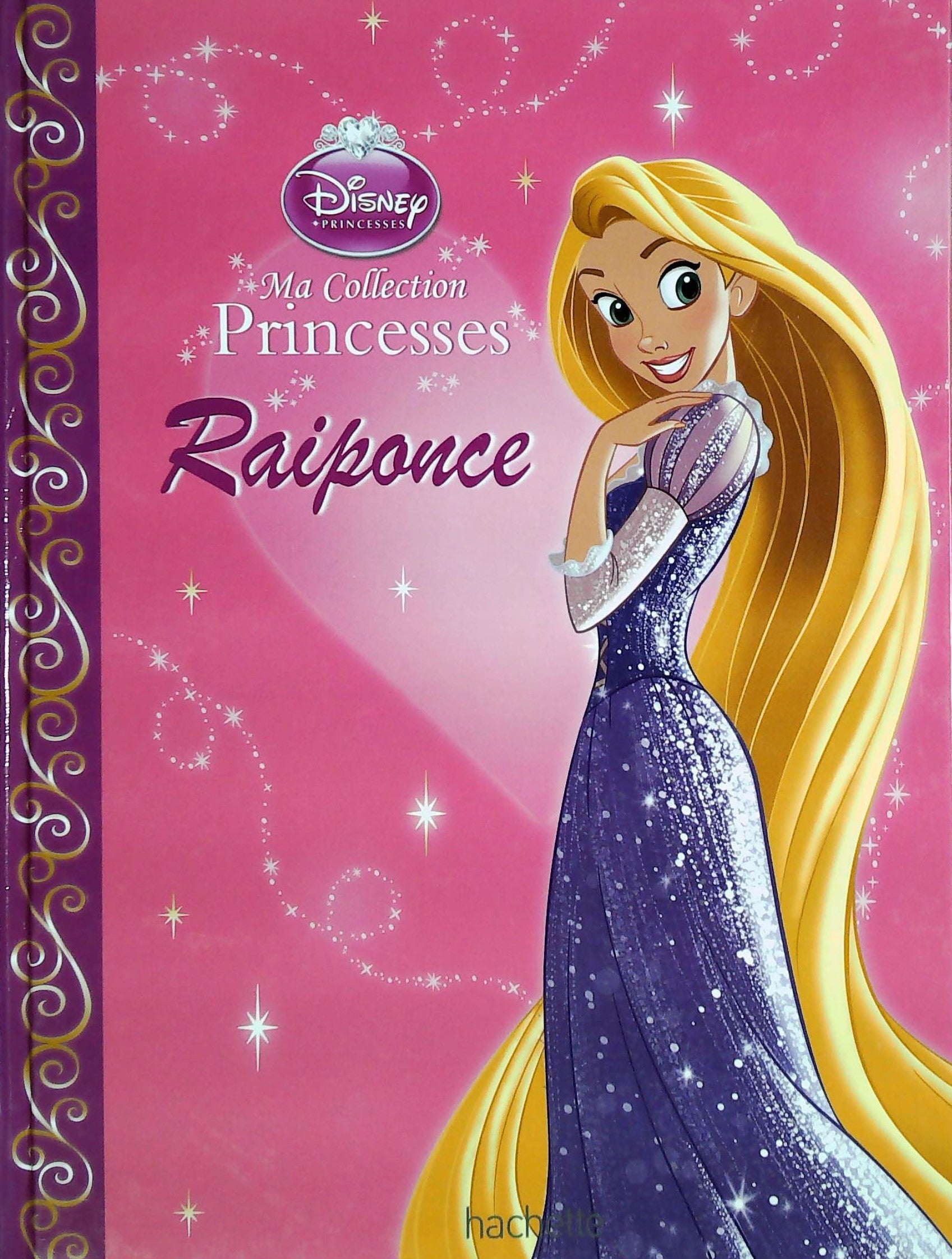 Ma collection Princesses : Raiponce - Disney princesses