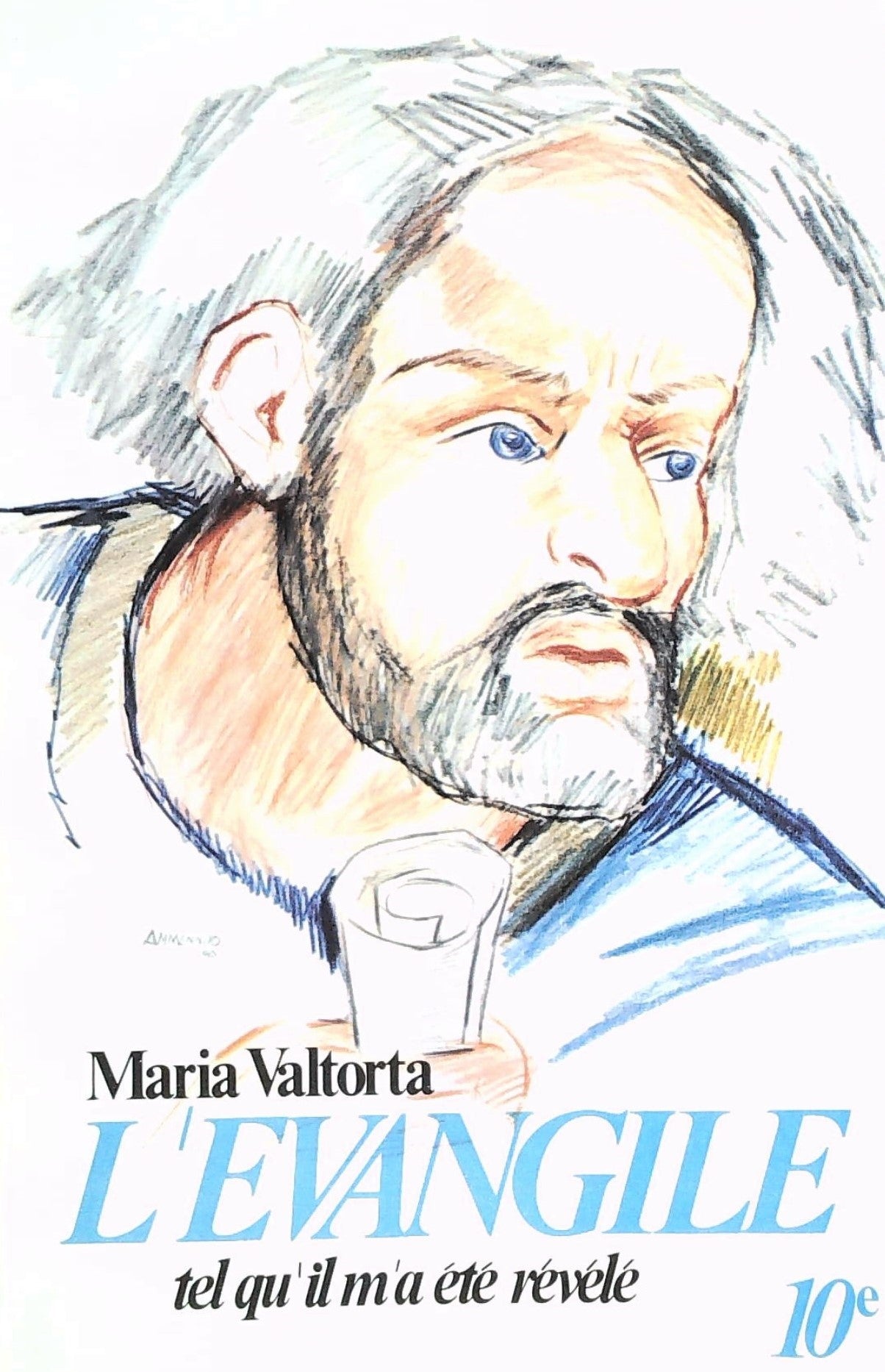 L'Évangile tel qu'il m'a été révélé # 10 : La glorification - Maria Valtorta
