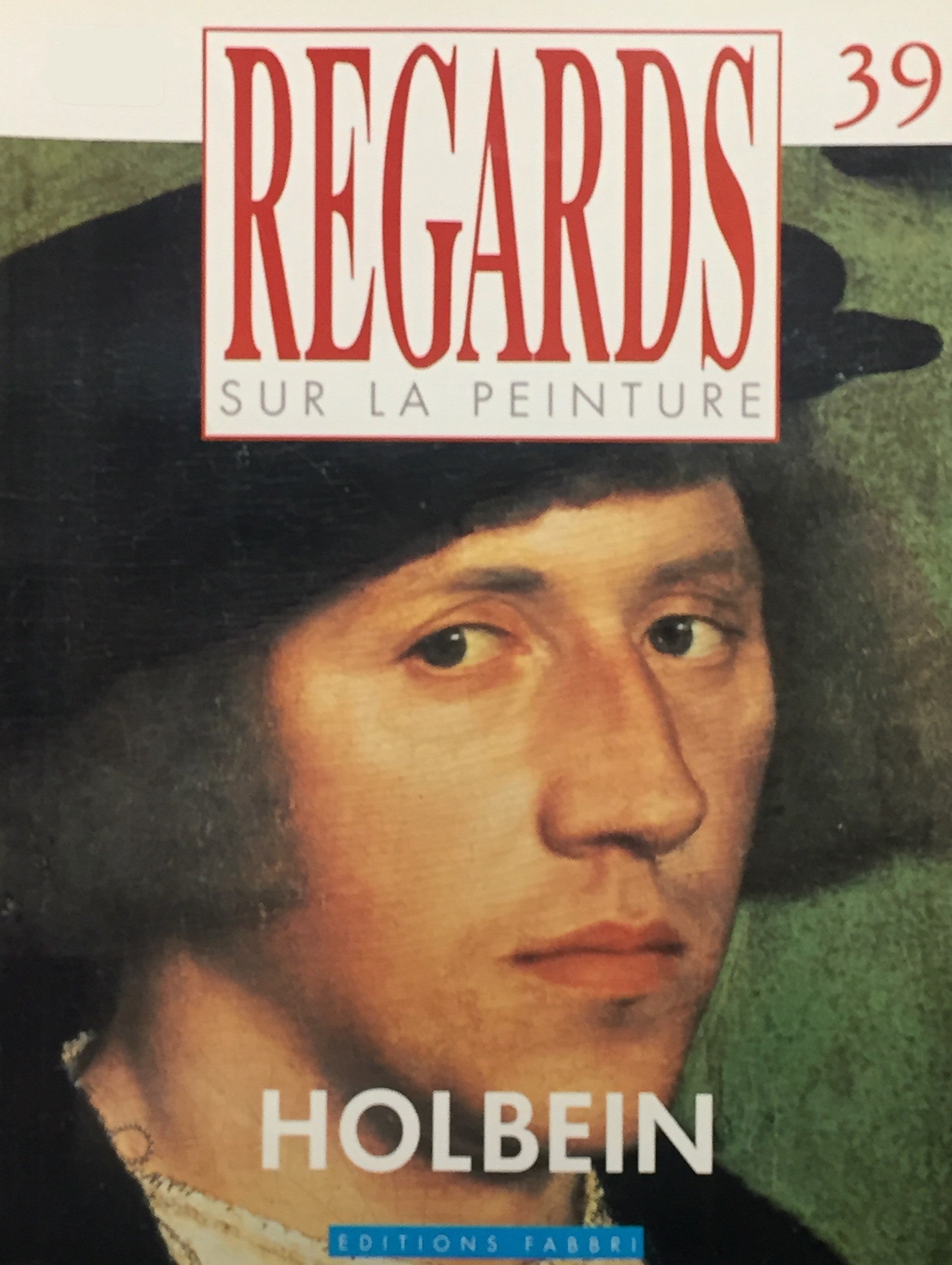 Livre ISBN 2907745670 Regards sur la peinture # 39 : Holbein