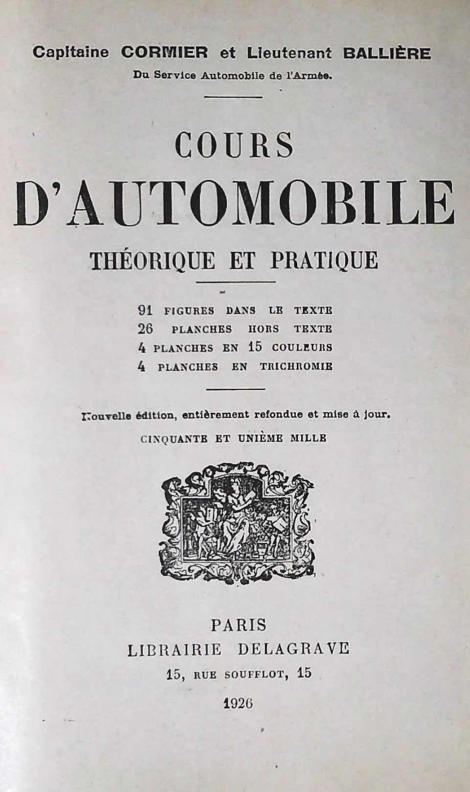 Cours d'automobile: Théorique et pratique (1926) (Capitaine Cormier)
