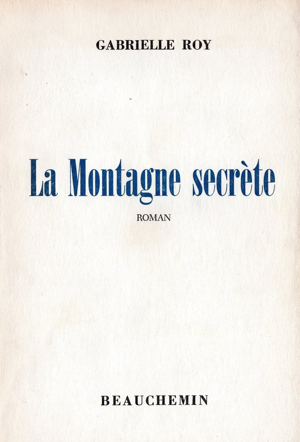 Livre ISBN  La montagne secrète (Gabrielle Roy)